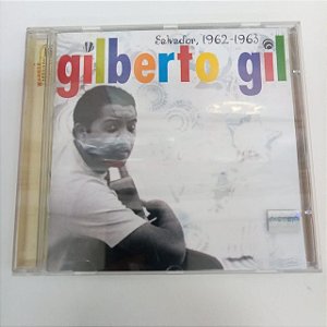 Cd Gilberto Gil - Salvador 1962-1963 Interprete Gilberto Gil [usado]