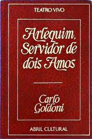 Livro Arlequim , Servidor de Dois Amos - Teatro Vivo Autor Goldoni, Carlo (1976) [usado]