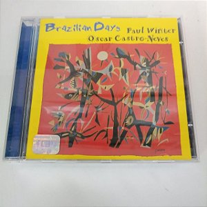 Cd Brazilian Days Interprete Paul Winter e Oscar Neves (1998) [usado]