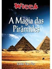 Livro a Magia das Pirâmides Autor Feu, Eddie Van (2015) [usado]