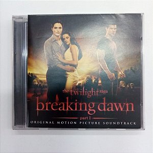 Cd The Twilight Part. 1 - Breaking Dawn / Trilha Sonora Original Interprete Varios [usado]