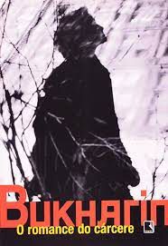 Livro o Romance do Cárcere Autor Bukharin, Nikolai (2003) [usado]