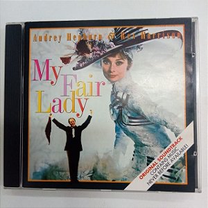 Cd My Fair Lady - Trilha Sonora Original Interprete Andrey Hephurn e Ren Harrison [usado]