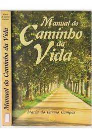 Livro Manual do Caminho da Vida Autor Campos, Maria do Carmo (1997) [usado]