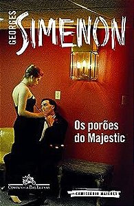 Livro os Porões do Majestic Autor Simenon, Georges (2017) [usado]