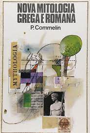 Livro Nova Mitologia Grega e Romana Autor Commelin, P. (1983) [usado]