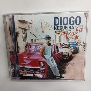 Cd Diogo Nogueira em Cuba Interprete Diogo Nogueira (2012) [usado]