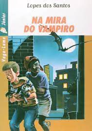 Livro na Mira do Vampiro (série Vaga-lume Júnior) Autor Santos, Lopes dos (2006) [usado]