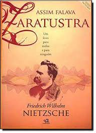 Livro Assim Falava Zaratustra- um Livro para Todos e para Ninguém Autor Nietzsche (2009) [usado]
