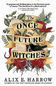 Livro The Once And Future Witches Autor Harrow, Alix e . (2020) [usado]