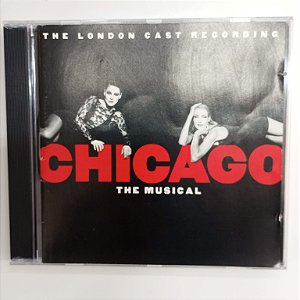 Cd Chicago - The Musical Interprete John Kander e Outros (1988) [usado]