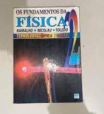 Livro os Fundamentos da Física 2 - Temologia/óptica/ondas Autor Ramalho/ Nicolau/toledo (1993) [usado]
