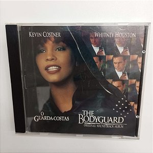 Cd o Guarda Costas - The Bodyguard Interprete Kevin Costner e Whitney Houston (1992) [usado]