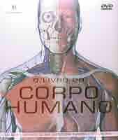 Livro o Livro do Corpo Humano- um Guia Ilustrado de sua Estrutura, Funções e Disfunções Autor Parker, Steve (2007) [usado]