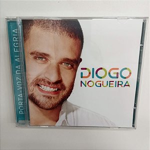 Cd Diogo Nogueira - Porta-voz da Alegria Interprete Diogo Nogueira (2015) [usado]