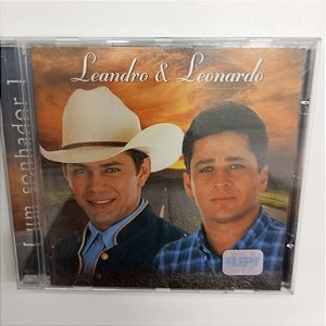 Cd Leandro e Leonardo - um Sonhador Interprete Leandro e Leonardo [usado]