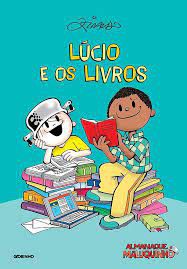 Livro Lúcio e os Livros - Almanaque Maluquinho Autor Ziraldo (2017) [usado]