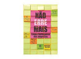 Livro Não Erre Mais: Língua Portuguesa nas Empresas Autor Valle, Maria Lúcia Elias (2018) [seminovo]