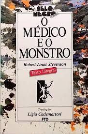 Livro o Médico e o Monstro Autor Stevenson, Robert L. (1989) [usado]