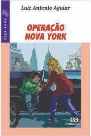 Livro Operação Nova York ( Série Vaga-lume) Autor Aguiar, Luiz Antonio (2000) [usado]