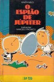 Livro o Espião de Júpiter Autor Melo, Marta (1998) [usado]