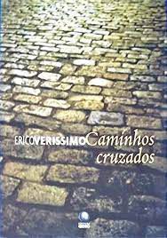 Livro Caminhos Cruzados Autor Verissimo, Erico (2002) [usado]