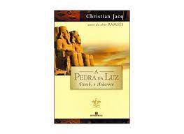 Livro a Pedra da Luz - Paneb, o Ardoroso Autor Jacq, Christian (2000) [usado]