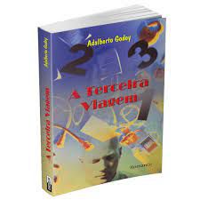 Livro a Terceira Viagem Autor Godoy, Adalberto (2005) [usado]