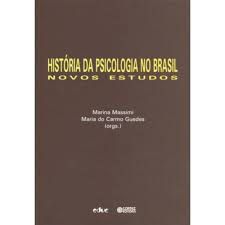 Livro História da Psicologia no Brasil Novos Estudos Autor Massimi, Marina e Maria do Carmo Guedes (2004) [usado]