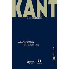 Livro À Paz Perpétua: um Projeto Filosófico Autor Immanuel, Kant (2020) [usado]