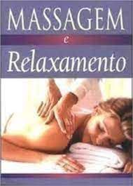 Livro Massagem e Relaxamento Autor Desconhecido (2003) [usado]