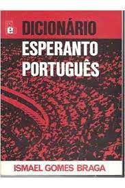 Livro Dicionário Esperanto Português Autor Braga, Ismael Gomes (1982) [usado]