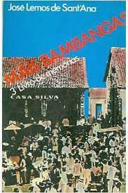 Livro Mais Bambangas- 3 Livros de Memórias Autor Sant''ana, José Lemos de (1982) [usado]