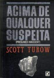 Livro Acima de Qualquer Suspeita Autor Turow, Scott (1987) [usado]