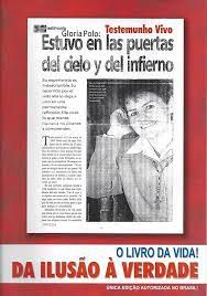 Livro da Ilusão À Verdade- Estuvo En Las Puertas Del Cielo Y Del Infierno Autor Polo, Glória [usado]