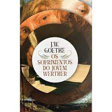 Livro os Sofrimentos do Jovem Werther Autor Goethe, J.w. (2022) [usado]