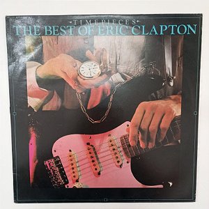 Disco de Vinil Eric Clapton - Time Pieces /the B Est Of Eric Clapton Interprete Eric Clapton (1982) [usado]