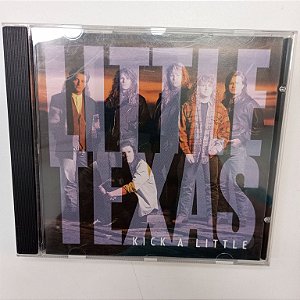 Cd Little Texas - Kick a Little Interprete Little Texas (1994) [usado]