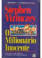 Livro o Milionário Inocente Autor Vizinczey, Stephen (1985) [usado]