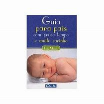 Livro Guia para Pais com Pouco Tempo e Muito Carinho Autor Muiño, Luis (2007) [usado]