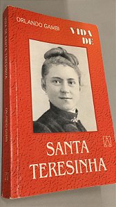 Livro Vida de Santa Teresinha Autor Gambi, Orlando (1997) [usado]