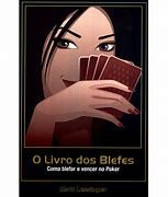 Livro o Livro dos Blefes: Como Blefar e Vencer no Poker Autor Lessinger, Matt (2008) [usado]