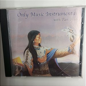 Cd Only Music Instrumental - With Pan Flute Interprete Varios (2001) [usado]