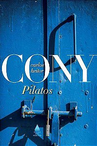 Livro Pilatos Autor Cony, Carlos Heitor (2020) [usado]