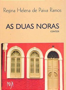 Livro as Duas Noras- Contos Autor Ramos, Regina Helena de Paiva (2000) [usado]