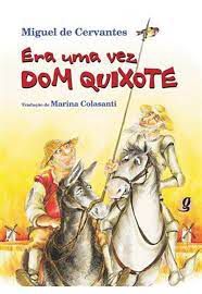 Livro Era Uma Vez Dom Quixote Autor Cervantes, Miguel de (2005) [seminovo]