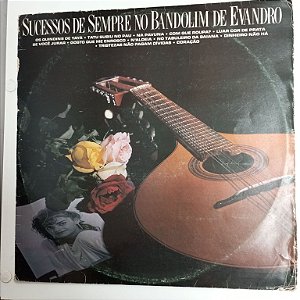Disco de Vinil Evandro - Sucessos de Sempre no Bandolim de Evandro Interprete Evandro (1986) [usado]