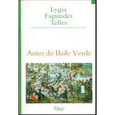 Livro Antes do Baile Verde Autor Telles, Lygia Fagundes (1999) [usado]
