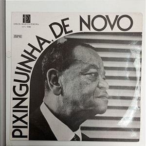 Disco de Vinil Pixinguinha de Novo Interprete Pixinguinha (1976) [usado]