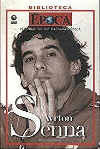 Livro Ayrton Senna: Personagens que Marcaram Época Autor Cohen, Marleine (2006) [usado]